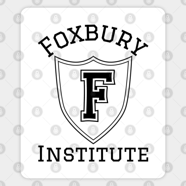 Foxbury Institute Magnet by Slightly Unhinged